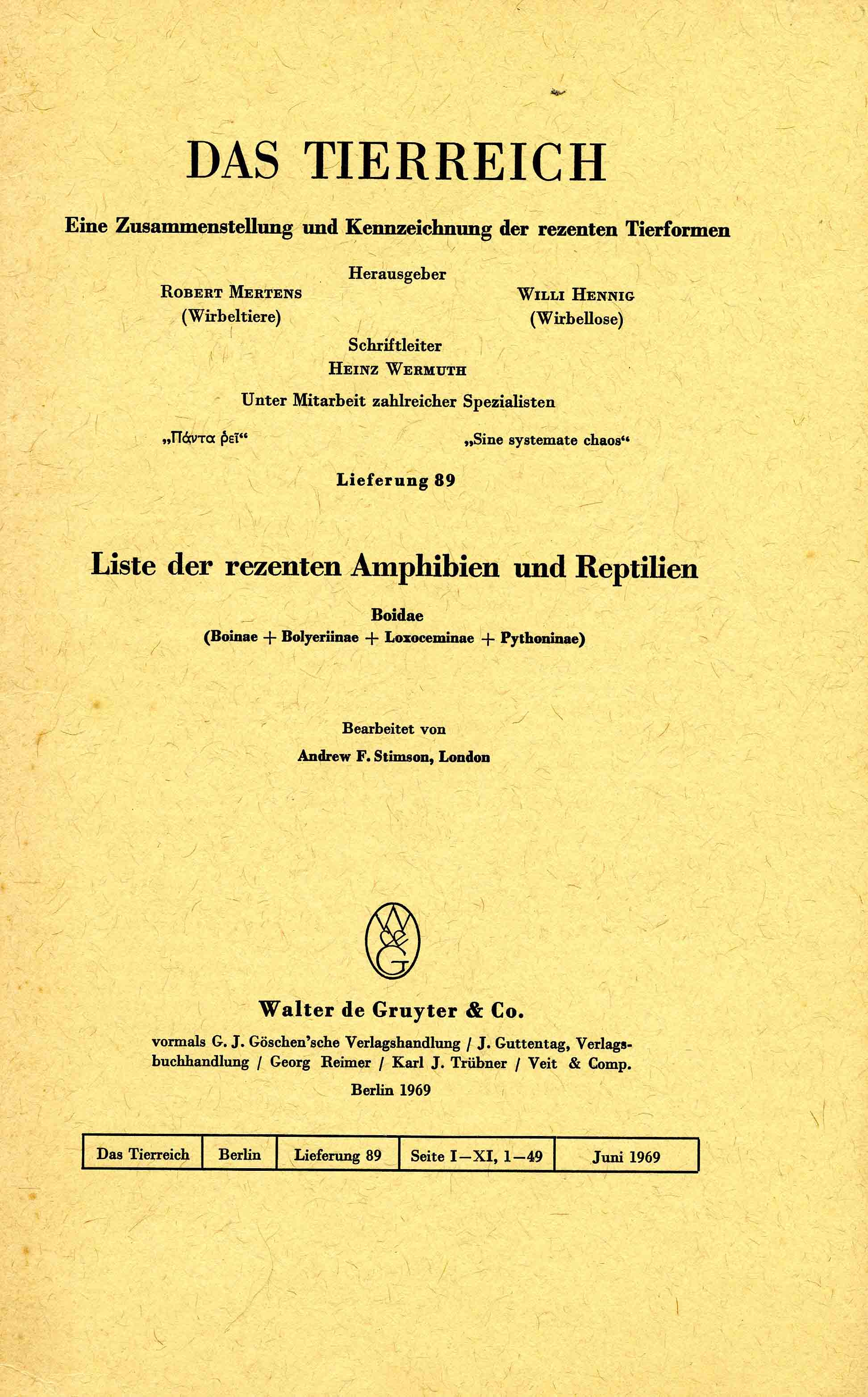 Image for Liste der rezenten Amphibien und Reptilien. Boidae (Boinae + Bolyeriinae + Loxoceminae + Pythoininae),